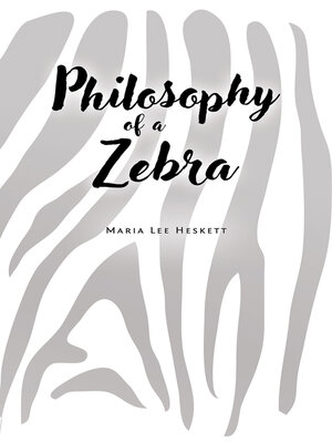 cover image of Philosophy of a Zebra